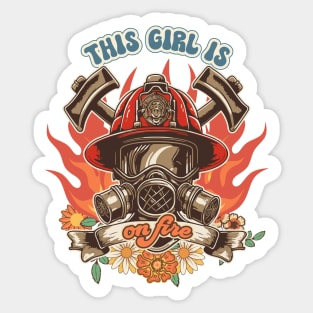 Firefighter woman Fire girl floral groovy funny quote This girl is on fire Sticker